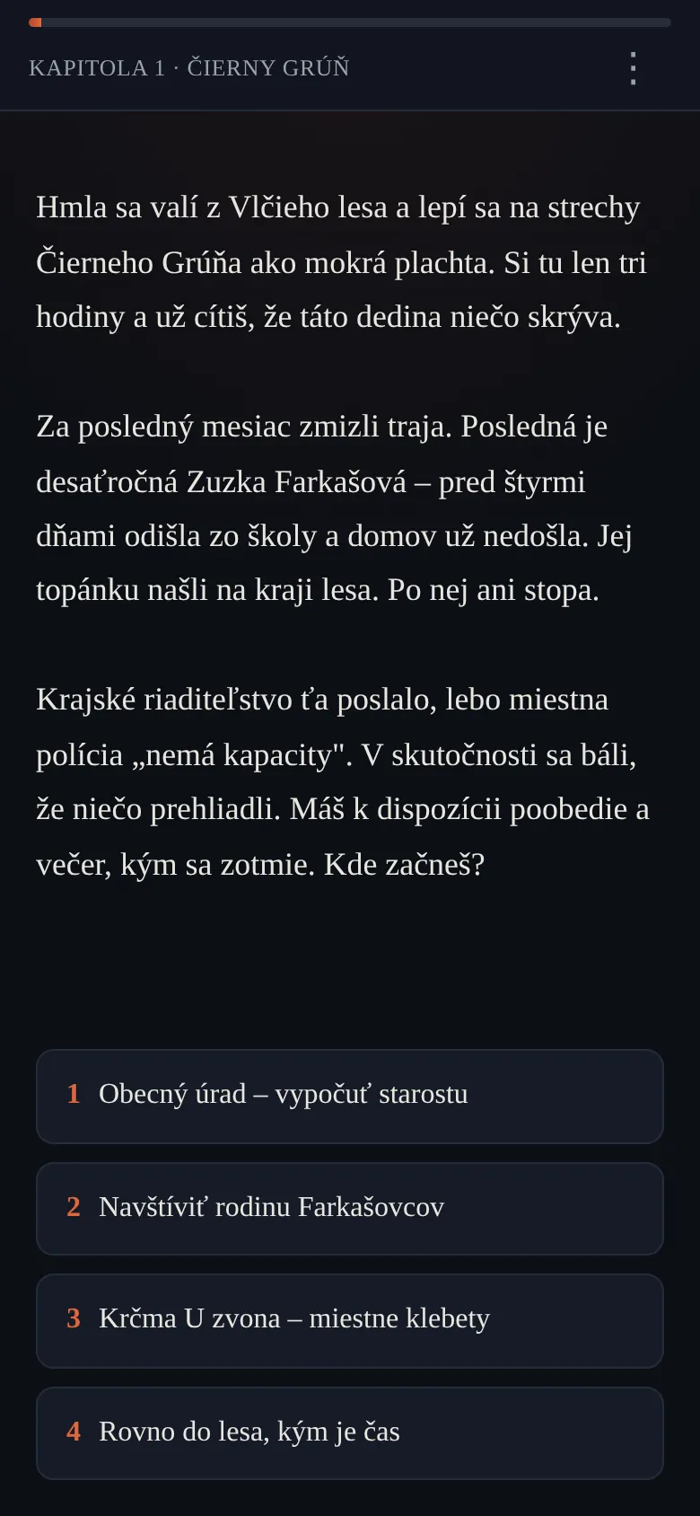 Prvá scéna príbehu so štyrmi možnosťami